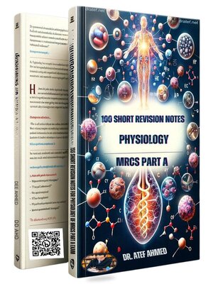 cover image of 100 Short Revision Notes for Physiology of MRCS Part a Exam